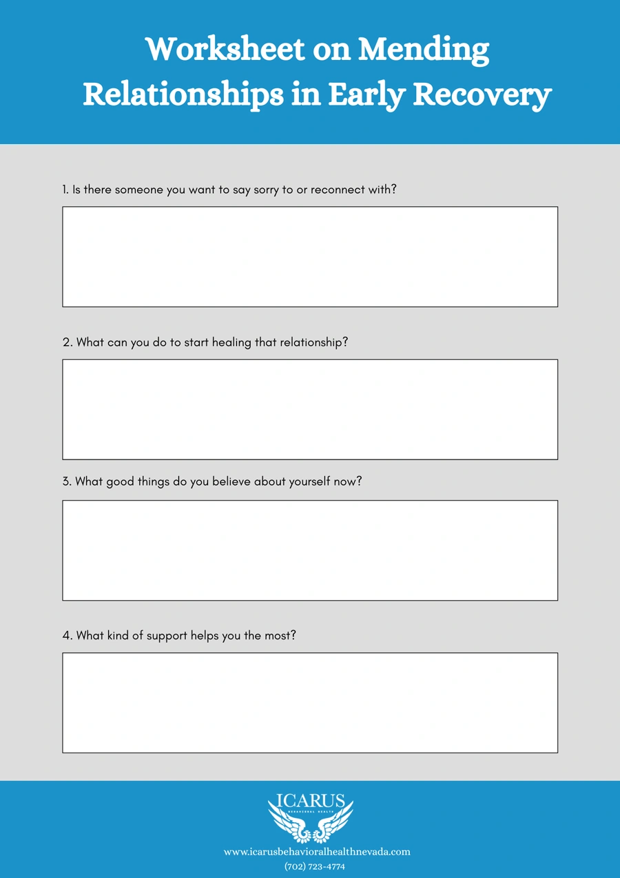 Worksheet on Mending Relationships in Early Recovery - Icarus Behavioral Health Nevada